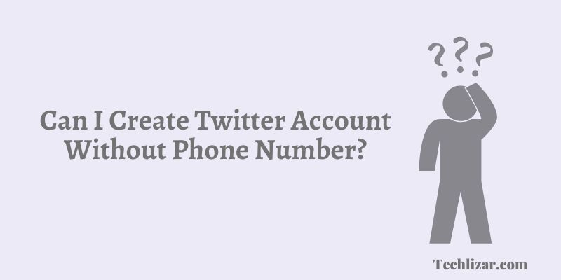 How to Create Account Without Phone a Number