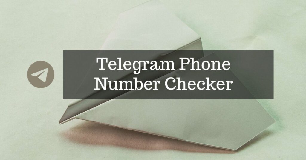Telegram Phone Number Checker