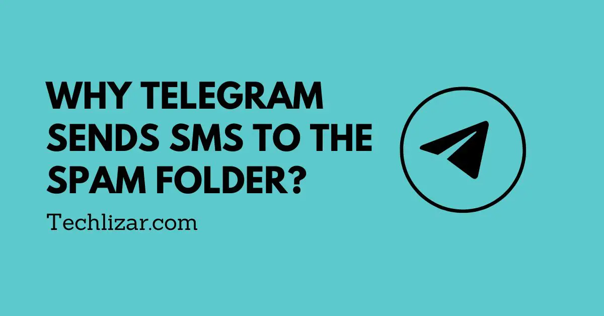 Why Telegram Sends SMS to the Spam Folder